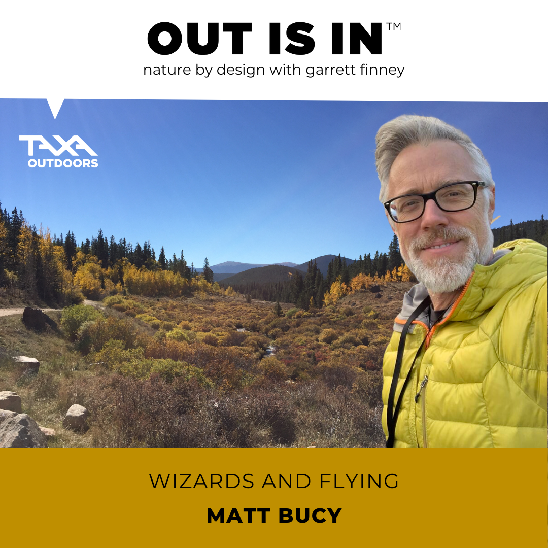 Wizards and Flying with Matt Bucy